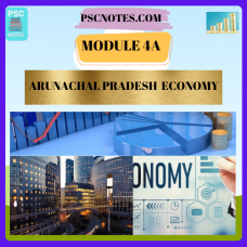 ARUNANCHAL PDF Module 4A Arunanchal Economy